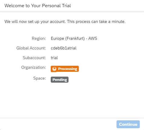Figure 3 — SAP Cloud Platform cockpit sets up the account with the required global account, subaccount, organization, and space